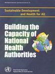 Building the Capacity of National Health Authorities: Sustainable Development and Health for All