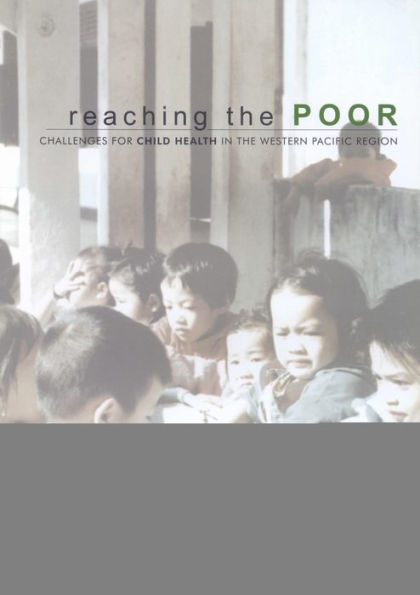 Reaching the Poor: Challenges for Child Health in the Western Pacific Region