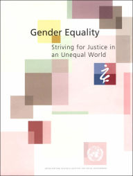 Title: Gender Equality: Striving for Justice in an Unequal World, Author: United Nations