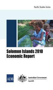 Title: Solomon Islands 2010 Economic Report, Author: Asian Development Bank