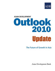 Title: Asian Development Outlook 2010 Update, Author: Asian Development Bank