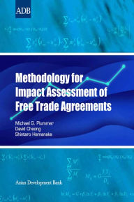 Title: Methodology for Impact Assessment of Free Trade Agreements, Author: Asian Development Bank