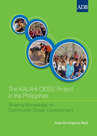 Title: The KALAHI-CIDSS Project in the Philippines, Author: Asian Development Bank