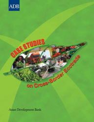 Title: Case Studies on Cross-Border Ecotrade, Author: Asian Development Bank