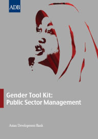 Title: Gender Tool Kit: Public Sector Management, Author: Asian Development Bank