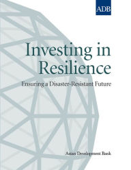 Title: Investing in Resilience, Author: Asian Development Bank