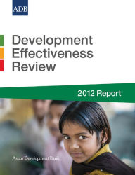 Title: Development Effectiveness Review 2012 Report, Author: Asian Development Bank