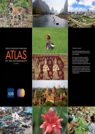 Title: Greater Mekong Subregion Atlas of the Environment (2nd Edition), Author: Asian Development Bank