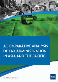 Title: A Comparative Analysis on Tax Administration in Asia and the Pacific, Author: Satoru Araki