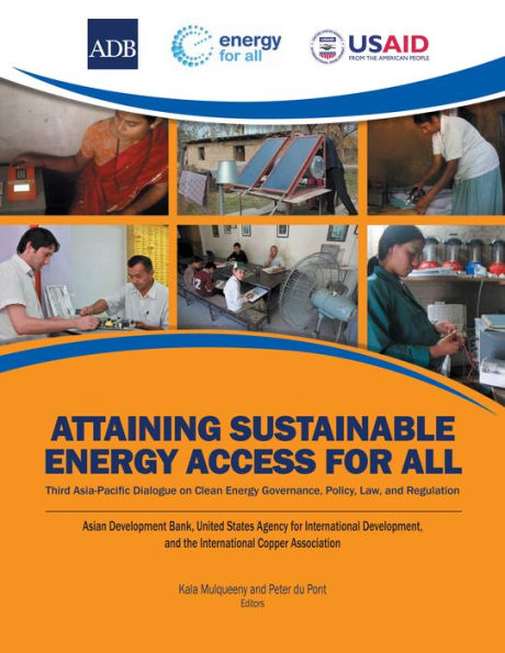 Attaining Sustainable Energy Access for All: Third Asia-Pacific Dialogue on Clean Energy Governance, Policy, Law, and Regulation