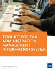 Title: Tool Kit for Tax Administration Management Information System, Author: Seok Yong Yoon