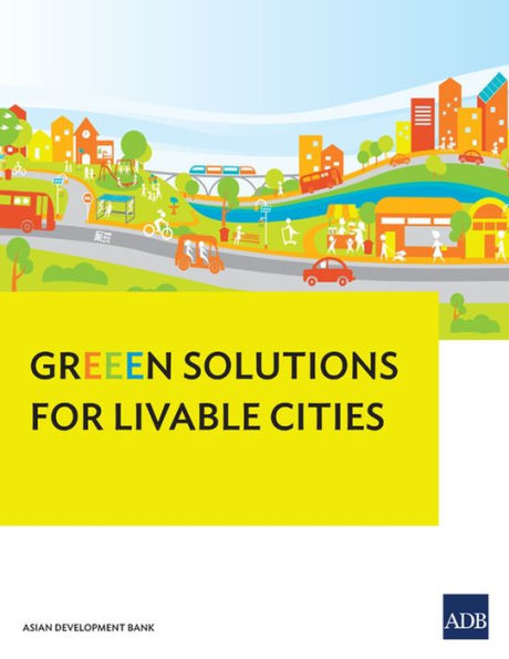 GrEEEN Solutions for Livable Cities