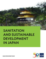 Title: Sanitation and Sustainable Development in Japan, Author: Asian Development Bank