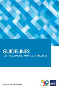 Title: Guidelines for the Economic Analysis of Projects, Author: Asian Development Bank