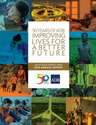 Title: ADB Annual Report 2016, Author: Asian Development Bank