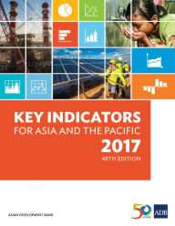 Title: Key Indicators for Asia and the Pacific 2017, Author: Asian Development Bank