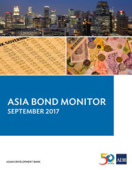 Title: Asia Bond Monitor: September 2017, Author: Asian Development Bank