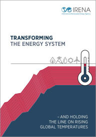 Title: Transforming the energy system, Author: IRENA - International Renewable Energy Agency