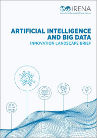 Title: Innovation Landscape brief: Artificial Intelligence and Big Data, Author: IRENA - International Renewable Energy Agency