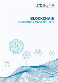 Title: Innovation Landscape brief: Blockchain, Author: IRENA - International Renewable Energy Agency