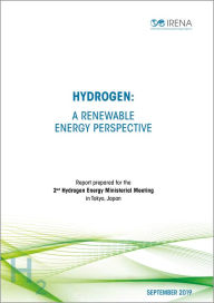 Title: Hydrogen: A renewable energy perspective, Author: IRENA - International Renewable Energy Agency
