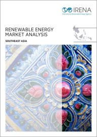 Title: Renewable energy market analysis: Southeast Asia, Author: IRENA - International Renewable Energy Agency