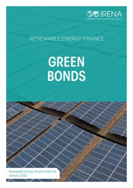 Title: Renewable energy finance: Green bonds, Author: International Renewable Energy Agency IRENA