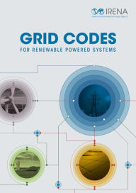 Title: Grid Codes for Renewable Powered Systems, Author: IRENA International Renewable Energy Agency