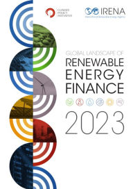 Title: Global Landscape of Renewable Energy Finance, Author: International Renewable Energy Agency IRENA
