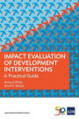 Impact Evaluation of Development Interventions: A Practical Guide