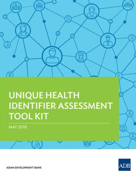 Unique Health Identifier Assessment Tool Kit