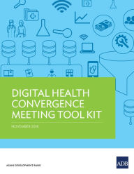 Title: Digital Health Convergence Meeting Tool Kit, Author: Win Min Thit