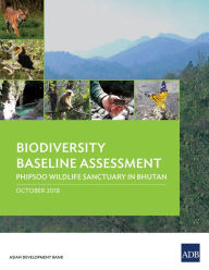 Title: Biodiversity Baseline Assessment: Phipsoo Wildlife Sanctuary in Bhutan, Author: Asian Development Bank