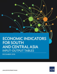 Title: Economic Indicators for South and Central Asia: Input-Output Tables, Author: Asian Development Bank