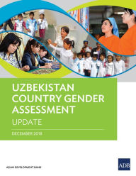 Title: Uzbekistan Country Gender Assessment Update, Author: Asian Development Bank