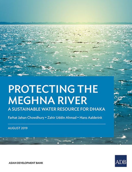 Protecting the Meghna River: A Sustainable Water Resource for Dhaka