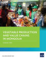 Vegetable Production and Value Chains in Mongolia