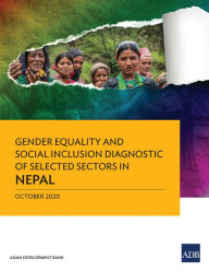 Title: Gender Equality and Social Inclusion Diagnostic of Selected Sectors in Nepal, Author: Asian Development Bank