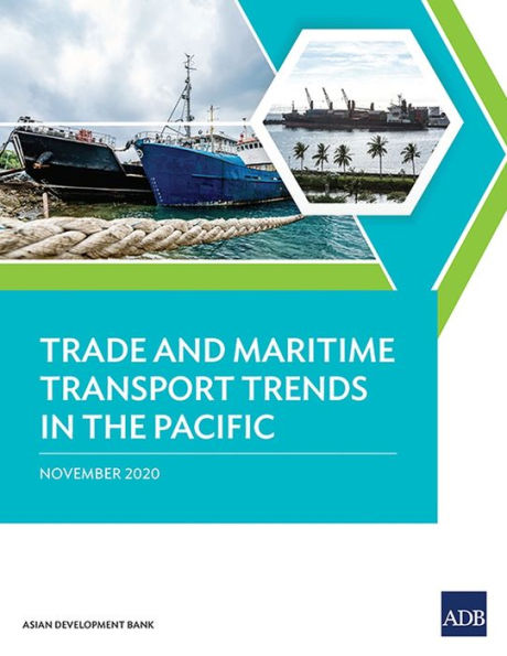 Trade and Maritime Transport Trends the Pacific
