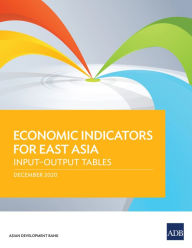 Title: Economic Indicators for East Asia: Input-Output Tables, Author: Asian Development Bank