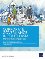 Title: Corporate Governance in South Asia: Trends and Challenges, Author: Tom Kirchmaier