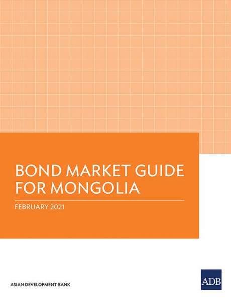 Bond Market Guide for Mongolia