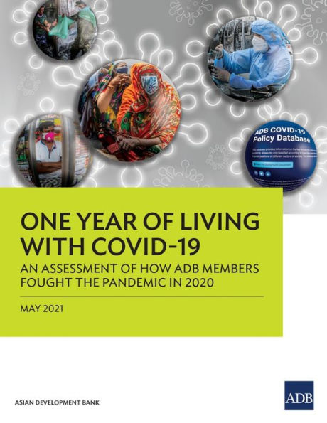 One Year of Living with COVID-19: An Assessment How ADB Members Fought the Pandemic 2020