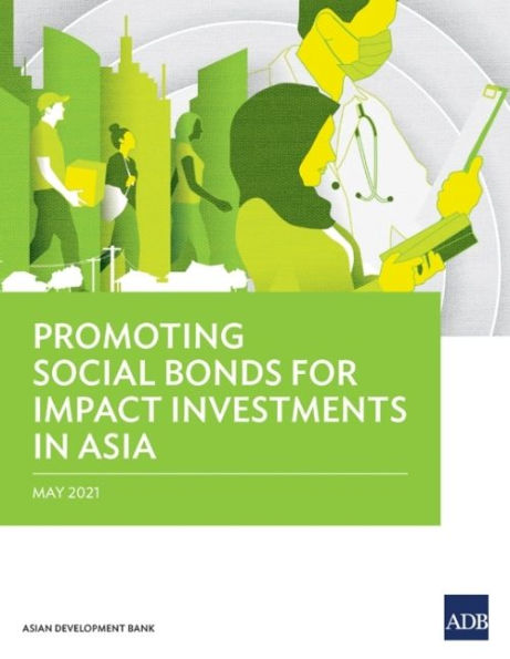 Promoting Social Bonds for Impact Investments Asia
