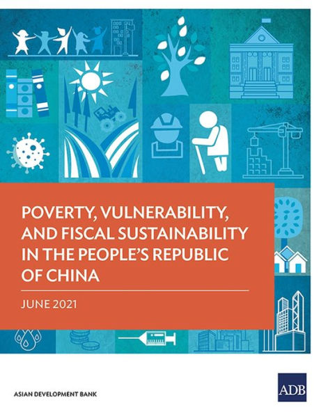 Poverty, Vulnerability, and Fiscal Sustainability the People's Republic of China