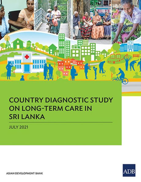 Country Diagnostic Study on Long-Term Care Sri Lanka