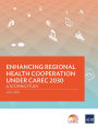 Enhancing Regional Health Cooperation under CAREC 2030: A Scoping Study