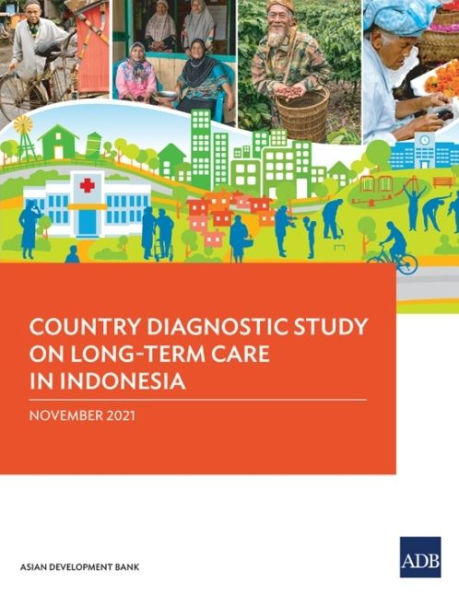 Country Diagnostic Study on Long-Term Care in Indonesia