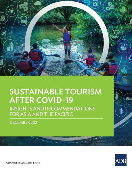 Sustainable Tourism After COVID-19: Insights and Recommendations for Asia the Pacific