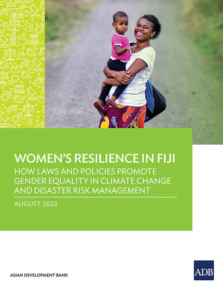 Women's Resilience in Fiji: How Laws and Policies Promote Gender Equality in Climate Change and Disaster Risk Management